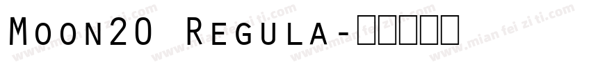 Moon20 Regula字体转换